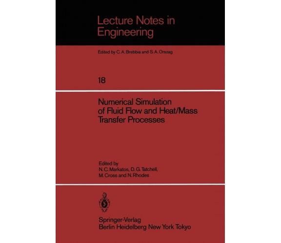 Numerical Simulation of Fluid Flow and Heat/Mass Transfer Processes - 1986