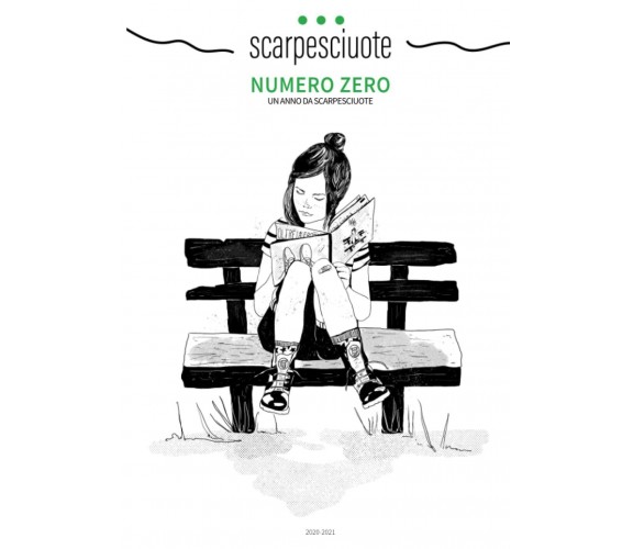 Numero Zero: Un anno da Scarpesciuote di Antonio Lepore,  2022,  Indipendently P