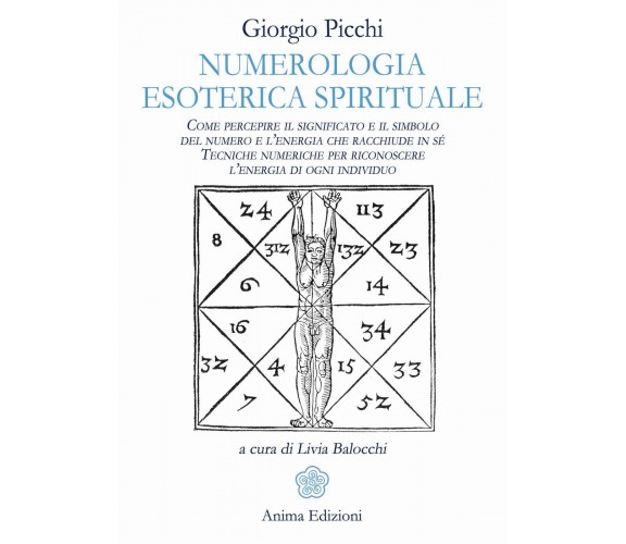 Numerologia esoterica e spirituale - Giorgio Picchi - Anima, 2017