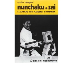 Nunchaku e sai - Ryusho Sakagami - Edizioni mediterranee, 1983