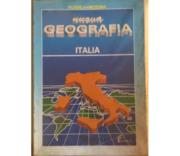 Nuova geografia 1 - Italia di AA.VV., 1992, Ferraro