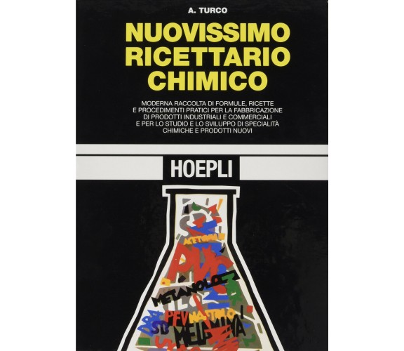 Nuovissimo ricettario chimico - Antonio Turco - Hoepli, 2016