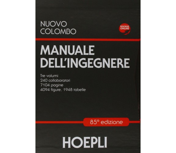 Nuovo Colombo. Manuale dell'ingegnere - Giuseppe Colombo - Hoepli, 2012