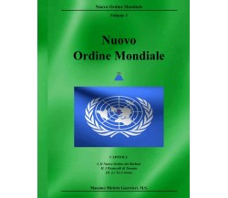 Nuovo Ordine Mondiale Come l’élite Controlla le Terre, I Copri e le Anime Di Tut