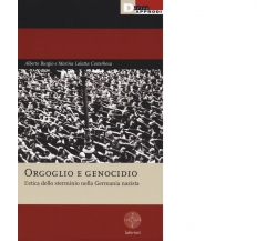 ORGOGLIO E GENOCIDIO di BURGIO-COSTERBOSA - DeriveApprodi editore, 2016