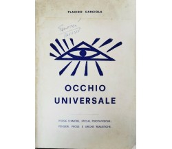 Occhio Universale  di Placido Carciola,  Tipografia F.lli Chiesa Nicolosi - ER