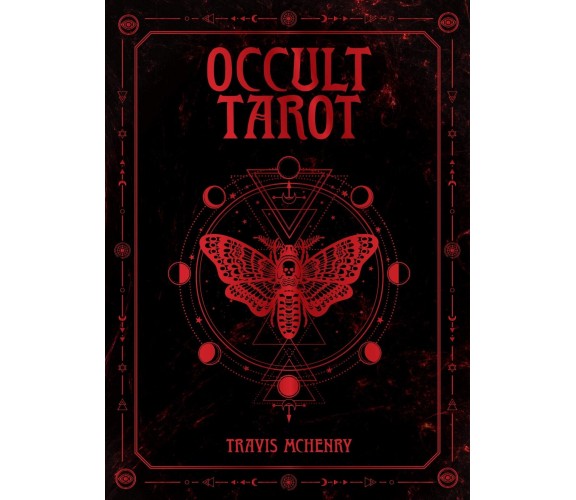 Occult Tarot: (78 Cards and 112-Page Guidebook) di Travis Mchenry, 2020, Rock