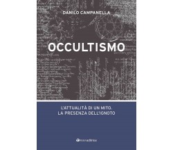 Occultismo. L’attualità di un mito. La presenza dell’ignoto - Tau, 2018