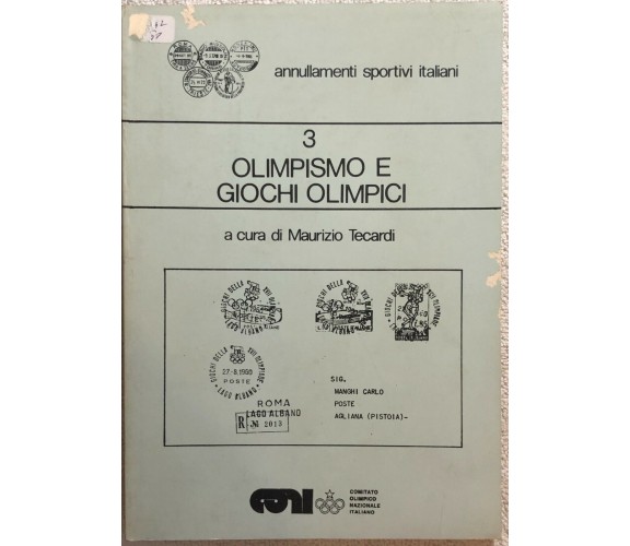 Olimpismo e giochi olimpici di Maurizio Tecardi,  1965,  Coni