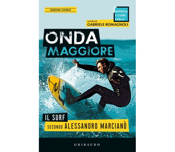 Onda maggiore - Simone Giorgi - Gribaudo, 2020