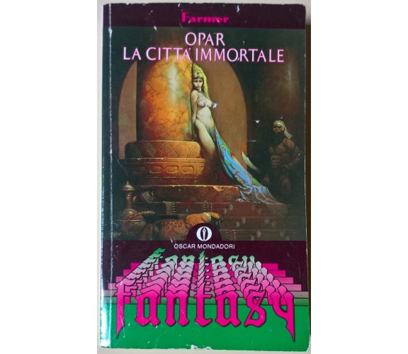 Opar, la città immortale - Philip Josè Farmer - 1974, Mondadori - L 