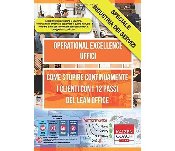 Operational Excellence - Uffici Come Stupire Continuamente I Clienti con I 12 Pa