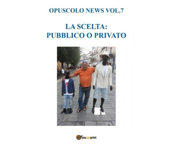 Opuscolo Vol.7  di Salvatore Sottile,  2018,  Youcanprint  - ER