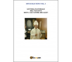 Opuscolo news Vol.3  di Salvatore Sottile,  2015,  Youcanprint