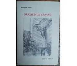 Orfeo d’un giorno - Saitta - Sciascia editore,1984 - R