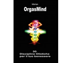 OrgasMind	 di M. Antonietta Silvestri,  2016,  Youcanprint