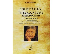 Origine occulta della razza umana - Helena Petrovna Blavatsky - 2018