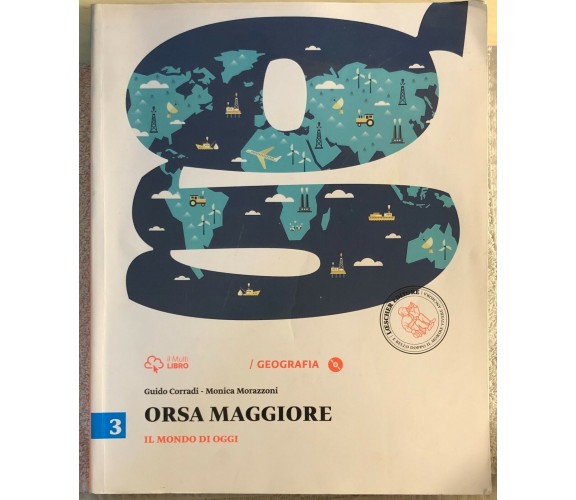 Orsa maggiore 3 di Guido Corradi, Monica Morazzoni,  2014,  Loescher Editore