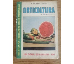 Orticultura III parte - A. Calzecchi - Ramo editoriale degli agricoltori-1954-AR