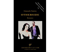 Otherside di Giancarlo Narciso,  2021,  Independently Published