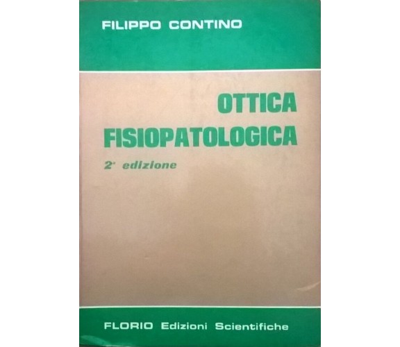 Ottica Fisiopatologica - Contino (Florio 1983) con DEDICA. Ca