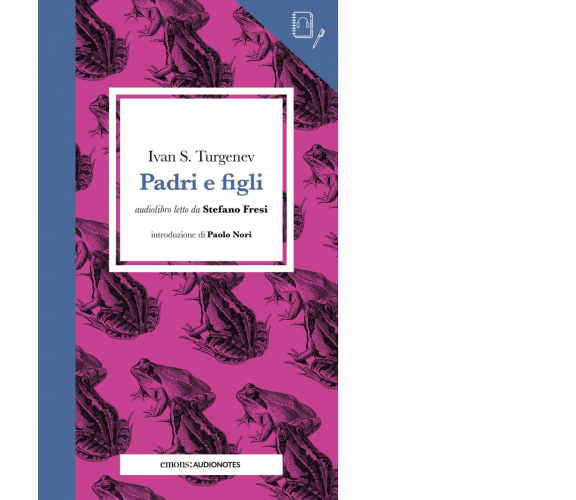 PADRI E FIGLI - AUDIONOTES di Turgenev Ivan - Emons, 2022