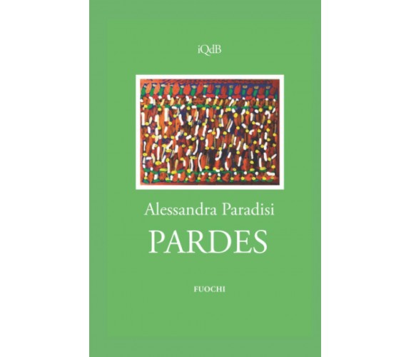 PARDES di Alessandra Paradisi,  2021,  Indipendently Published