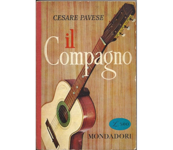 PAVESE CESARE - IL COMPAGNO - 1958 - Collana Il bosco