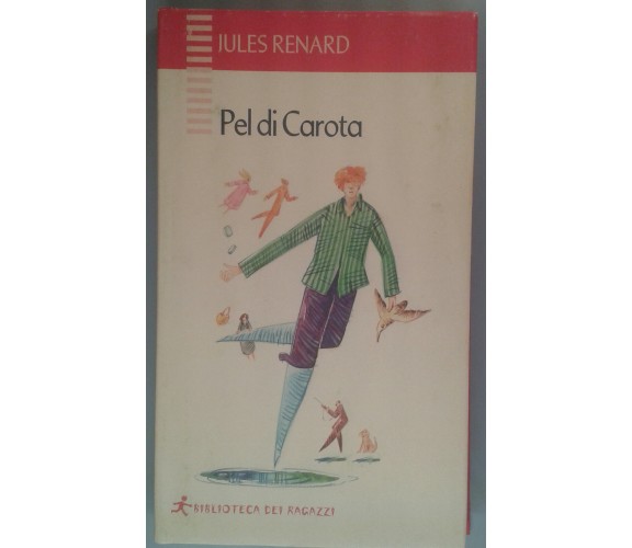 PEL DI CAROTA - JULES RENARD - GIUNTI -2003 - M