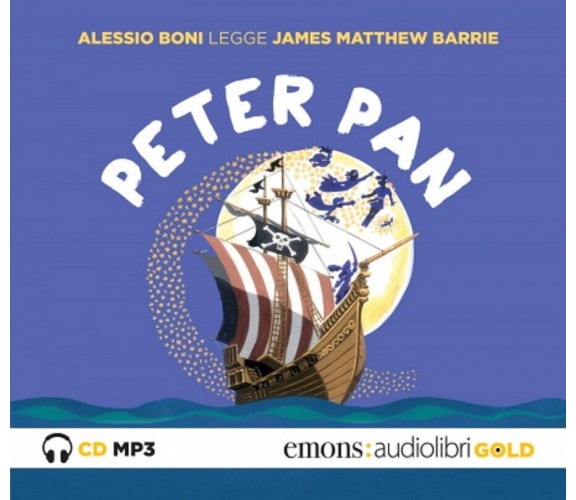 PETER PAN GOLD di JAMES MATTHEW BARRIE - Emons,2017