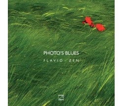 PHOTO’S BLUES (19x19) di Flavio Zen, 2015, Edizioni03