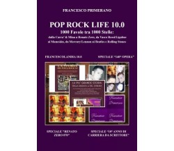 POP ROCK LIFE 10.0 1000 Favole tra 1000 Stelle: dalla Carra’ & Mina a Renato Zer