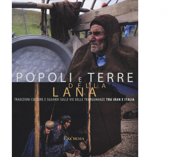 POPOLI E TERRE DELLA LANA - Exòrma editore, 2017