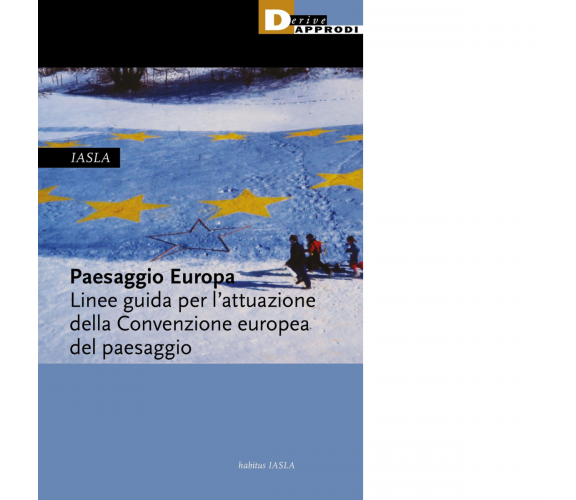 Paesaggio Europa - IASLA - DeriveApprodi editore, 2022