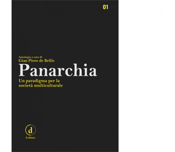 Panarchia. Un paradigma per la società multiculturale. Ediz. critica - 2017