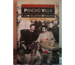 Pancho Villa	 di Manuel Plana,  1993,  Giunti Casterman-F