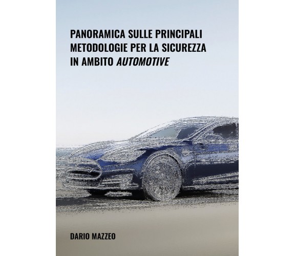 Panoramica sulle principali metodologie per la sicurezza in ambito automotive