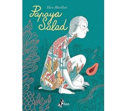 Papaya salad di Elisa Macellari,  2018,  Bao Publishing