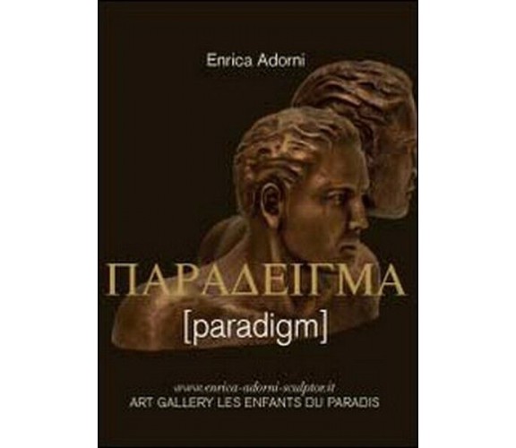 [Paradigm]  - Enrica Adorni,  2013,  Youcanprint-  ER