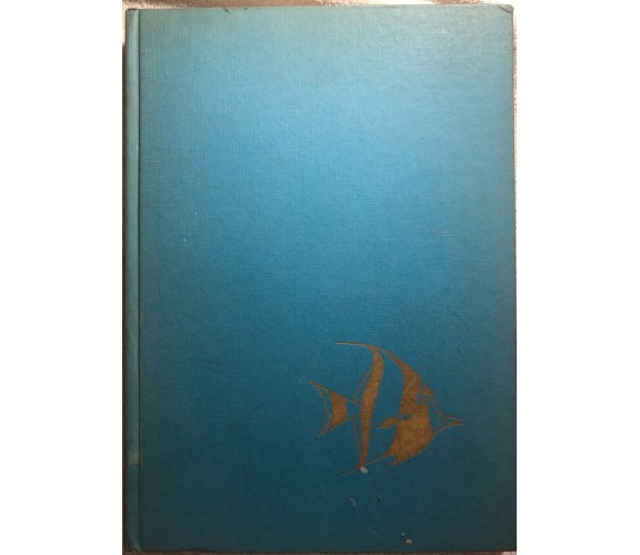 Paradis sous-marins du Pacifique di Bernard Villaret,  1962,  Editions Silva Zur