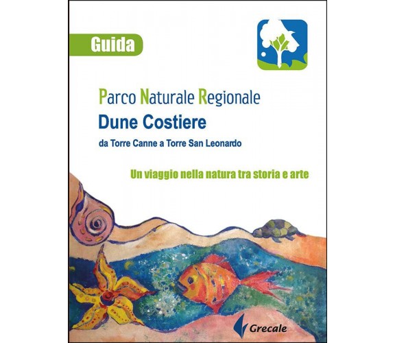 Parco naturale regionale Dune Costiere da Torre Canne a Torre San Leonardo -2017