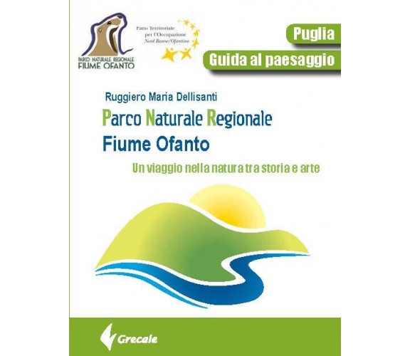 Parco naturale regionale fiume Ofanto - Ruggiero Maria Dellisanti - Stilo, 2022