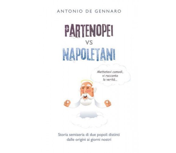 Partenopei vs Napoletani di Antonio De Gennaro,  2022,  Youcanprint