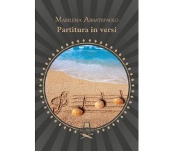 Partitura in versi	 di Marilena Abbatepaolo ,  Flaneurs