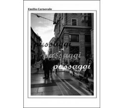 Passaggi	 di Emilio Carnevale,  2013,  Youcanprint