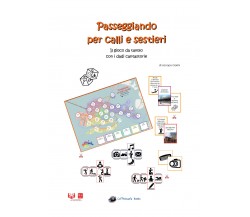 Passeggiando per calli e sestieri - Il gioco da tavolo con i dadi cantastorie	 d