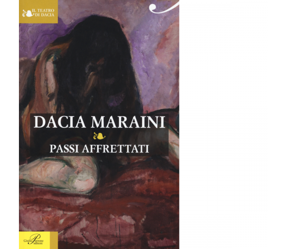 Passi affrettati di Dacia Maraini - Perrone editore, 2015