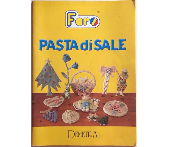 Pasta di sale di Faro, 1999, Demetra