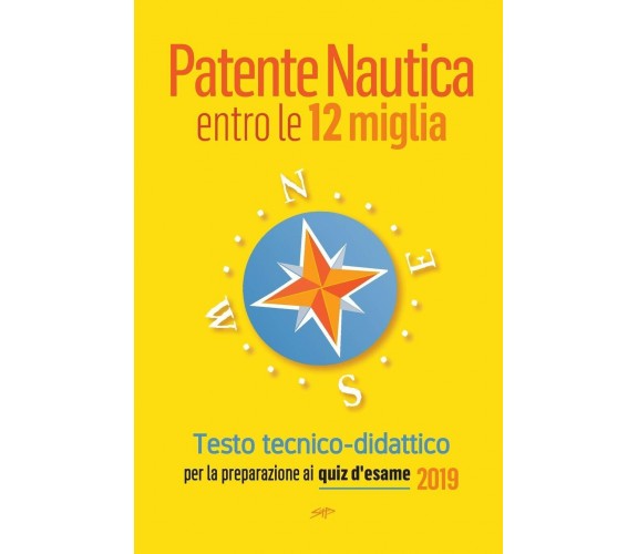 Patente Nautica entro le 12 miglia - Stefano Pollastri - 2018