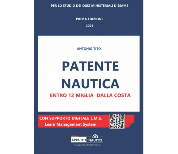 Patente nautica entro 12 miglia dalla costa - Antonio Tito  - 2021